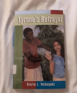 Tyrone's Betrayal 