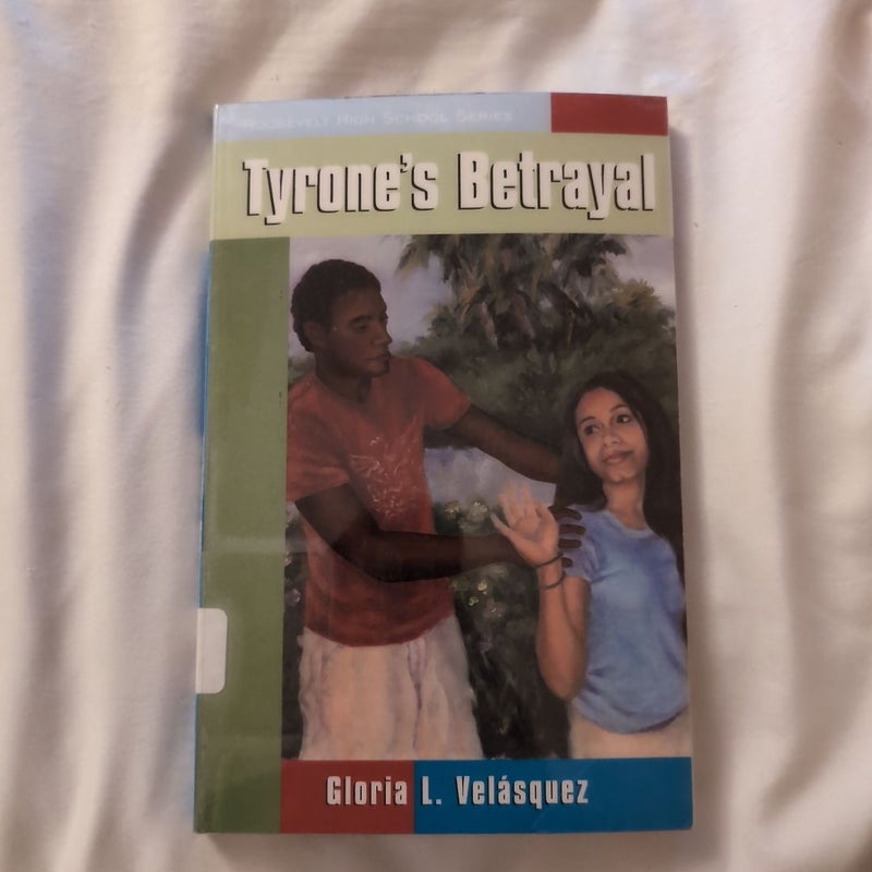 Tyrone's Betrayal 