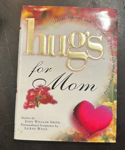 Hugs for Mom
