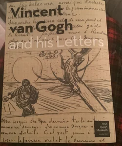 Vincent Van Gogh and his Letters 