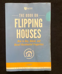 The Book on Flipping Houses
