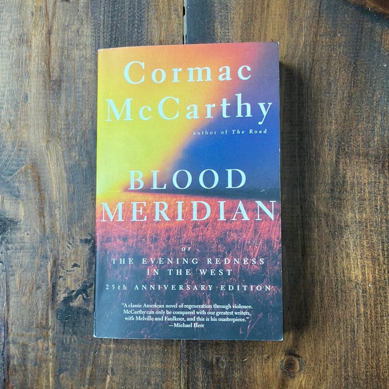 Blood Meridian by Cormac McCarthy, Paperback