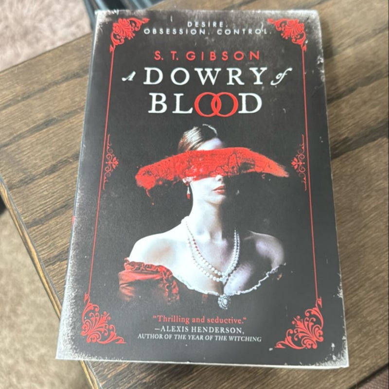 A Dowry of Blood