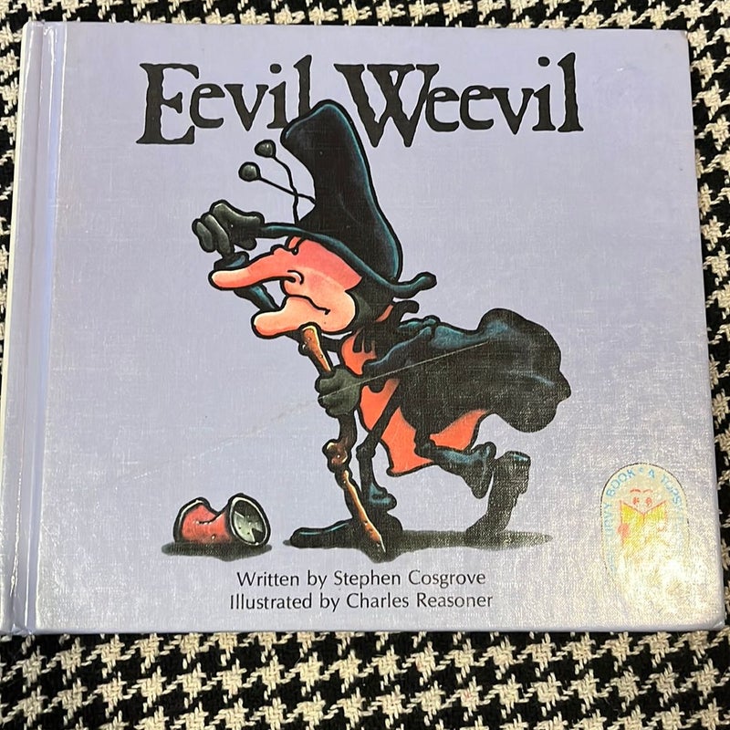 June Bugg and Eevil Weevil: A Topsy-Turvy Book *1988