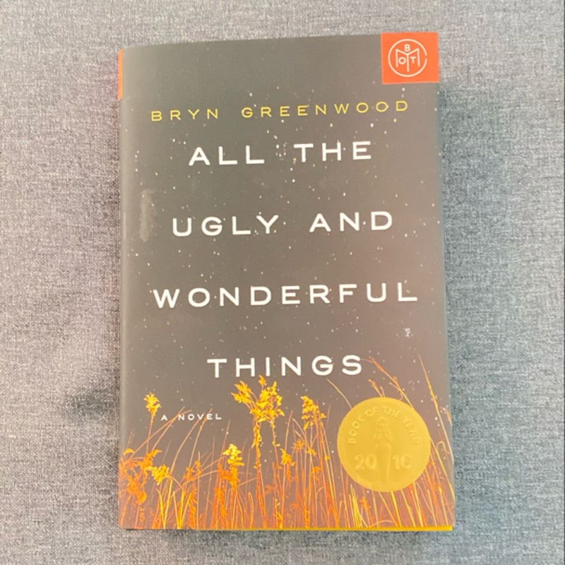 All the Ugly and Wonderful Things