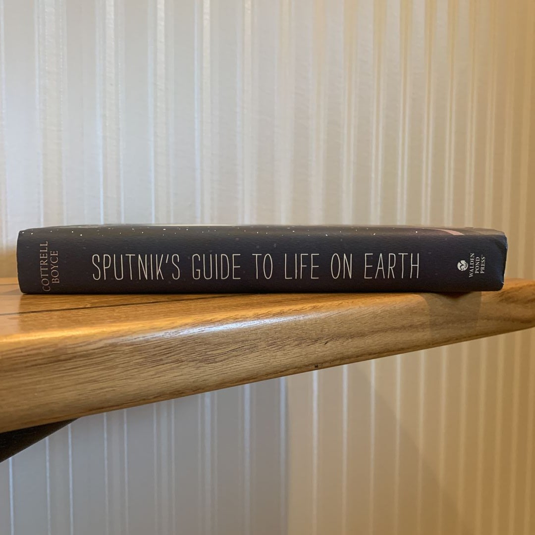 Sputnik's Guide To Life On Earth By Frank Cottrell Boyce