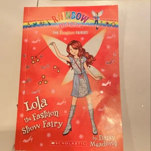 Lola the Fashion Show Fairy