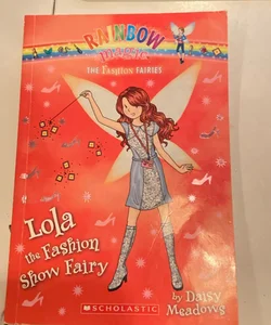 Lola the Fashion Show Fairy