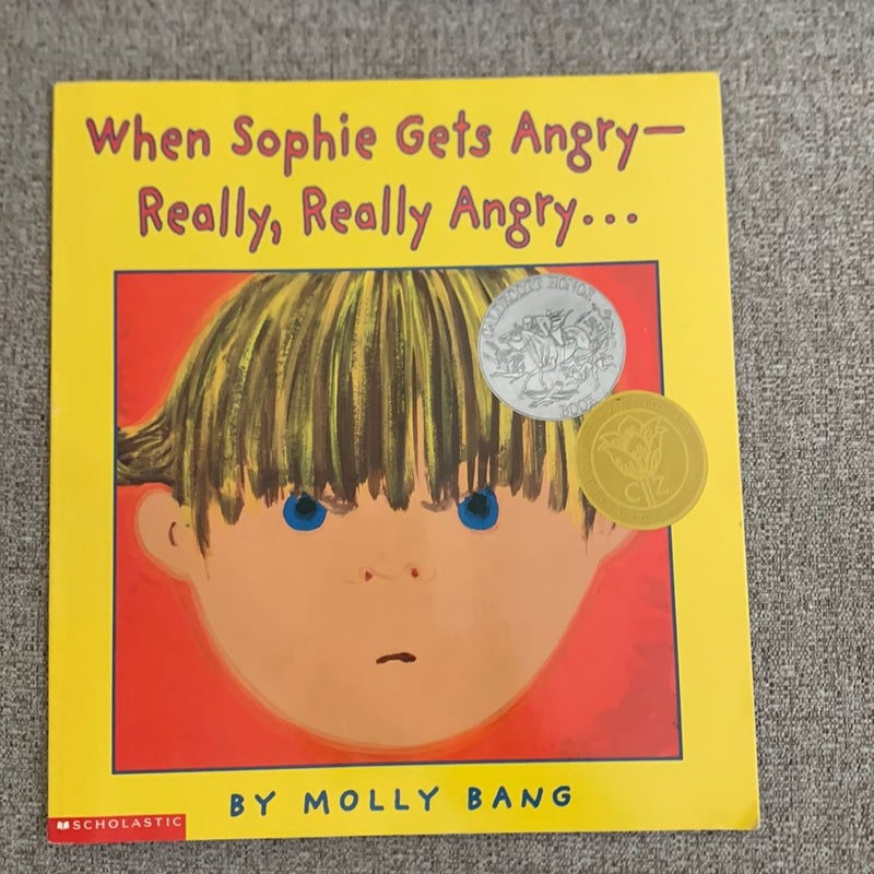 When Sophie Gets Angry - Really, Really Angry