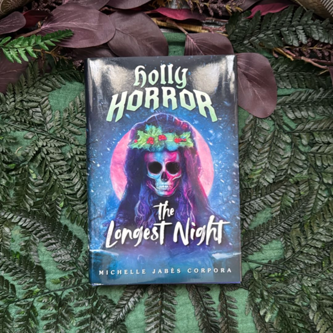 Holly Horror: the Longest Night #2
