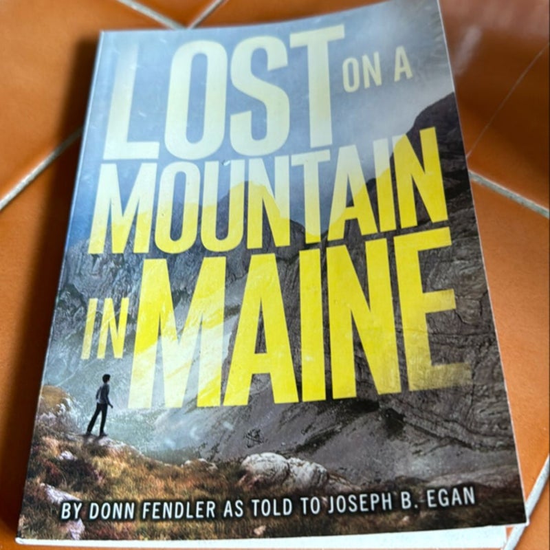 Lost on a Mountain in Maine