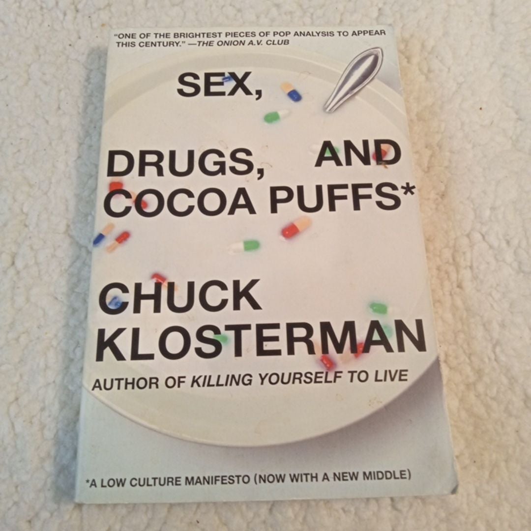 Sex, Drugs, and Cocoa Puffs