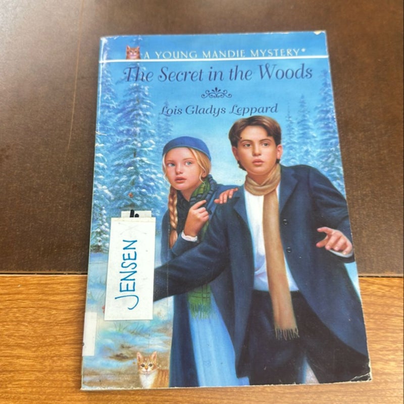 The Secret in the Woods