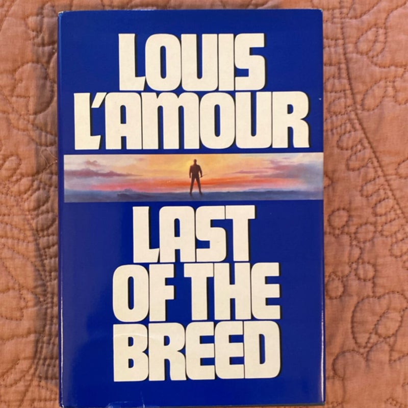 Last of the Breed