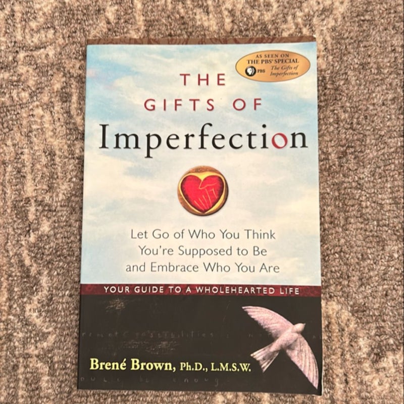 The Gifts of Imperfection