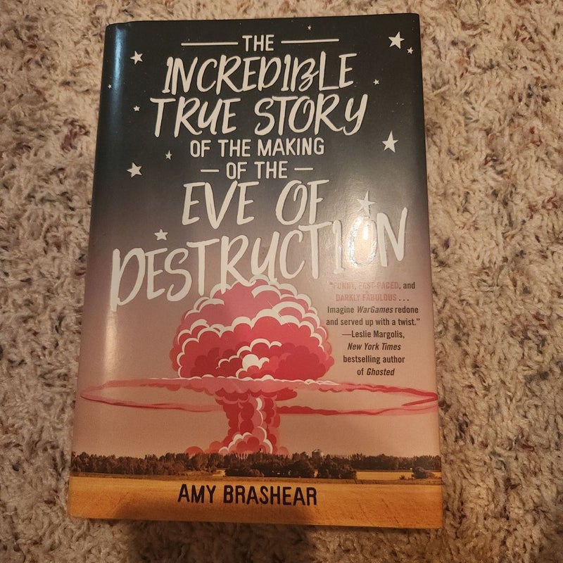 The Incredible True Story of the Making of the Eve of Destruction