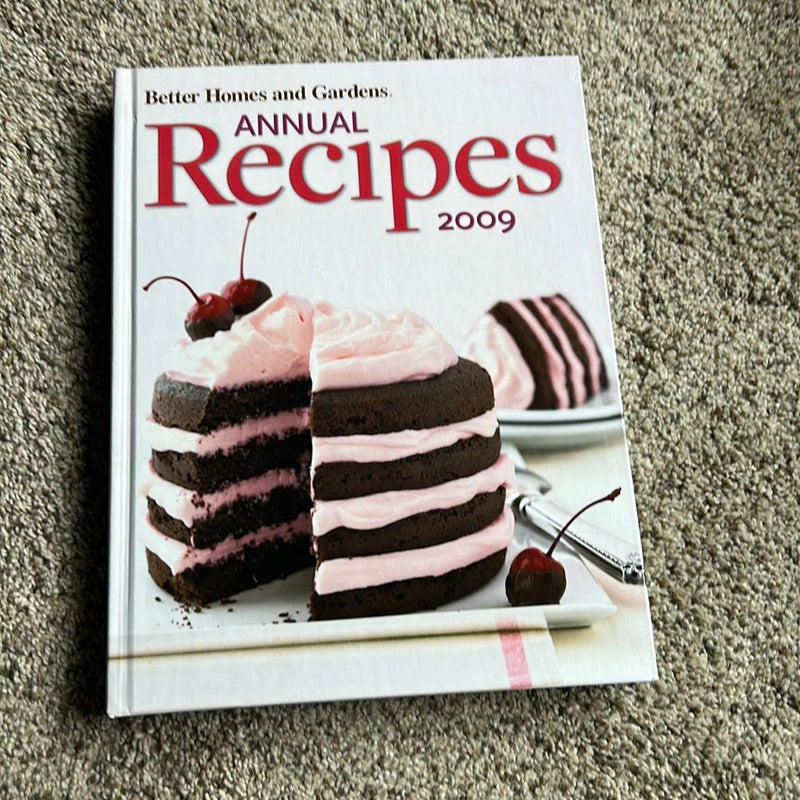 Better Homes and Gardens Annual Recipes 2009