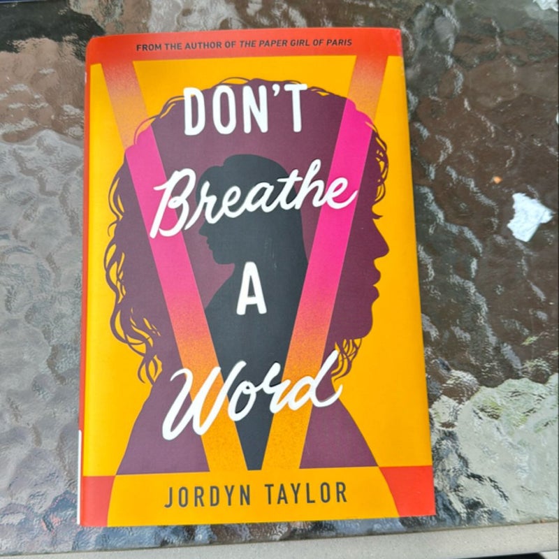 Don't Breathe a Word