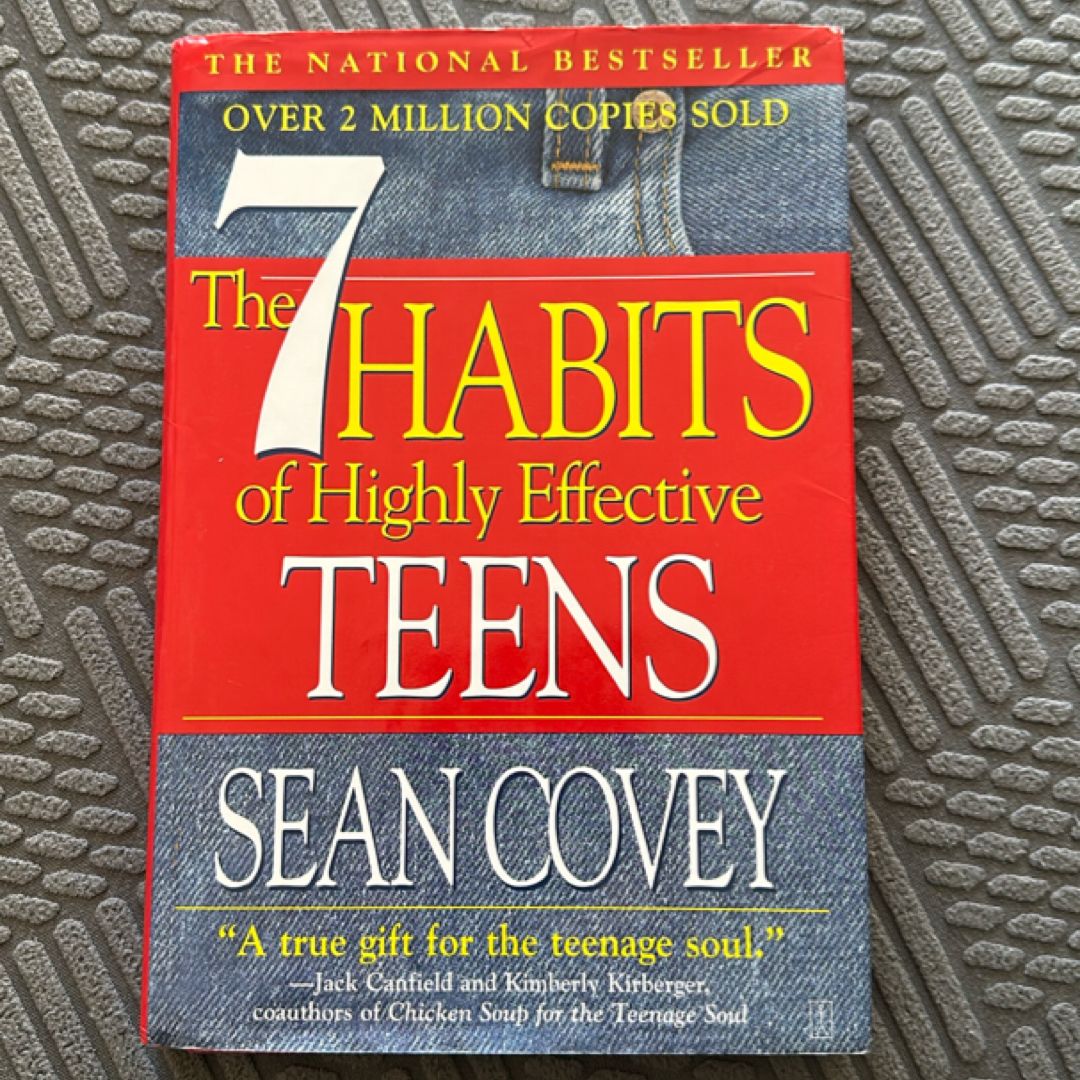 The 7 Habits of Highly Effective Teens