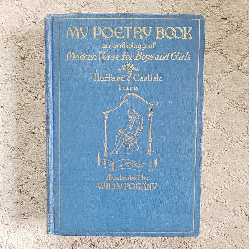 My Poetry Book: An Anthology of Modern Verse for Boys and Girls 