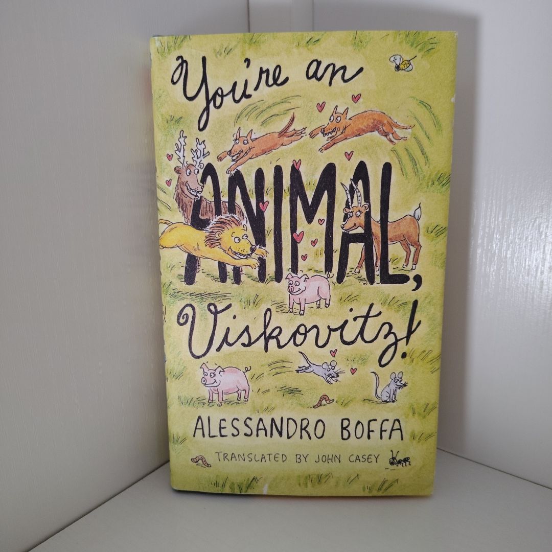 You're an Animal, Viskovitz!