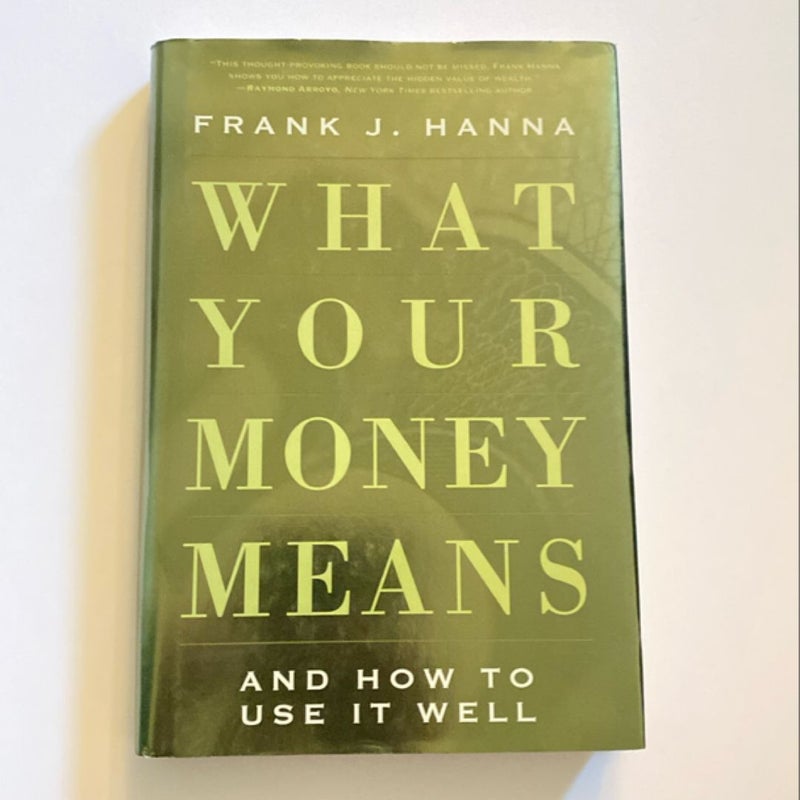 What Your Money Means