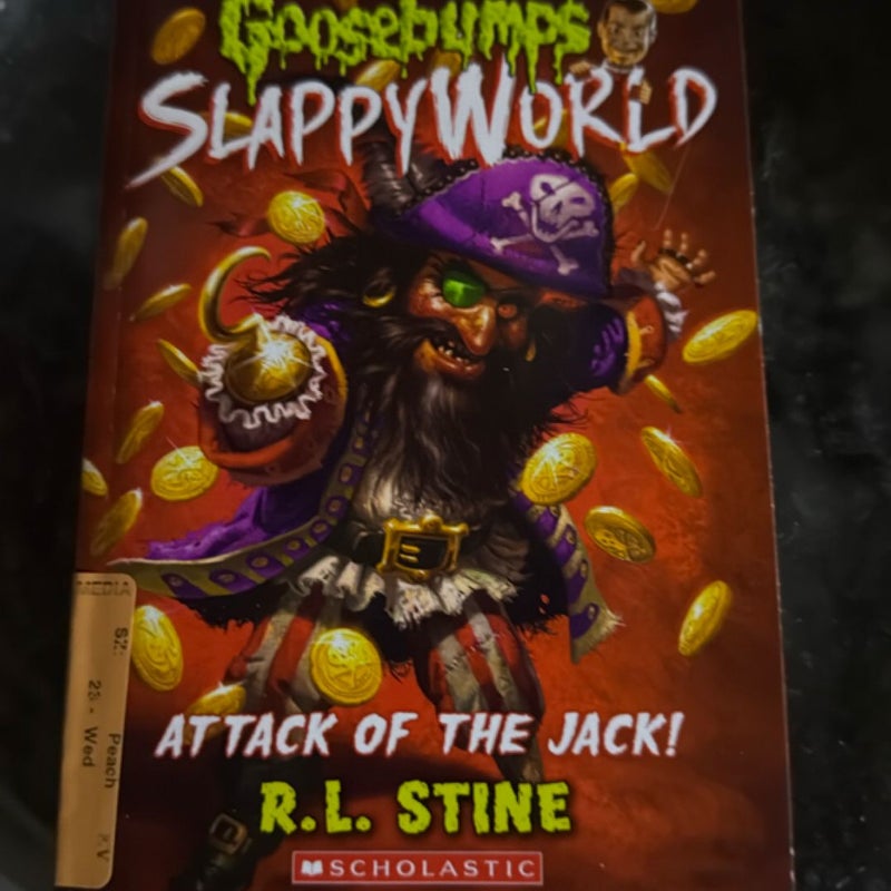 Attack of the Jack (Goosebumps SlappyWorld #2)