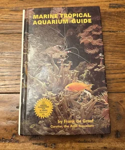 Marine Tropical Aquarium Guide