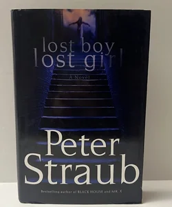 Lost Boy, Lost Girl ( FIRST EDITION) 