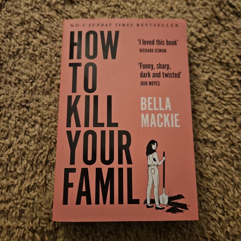 How to Kill Your Family