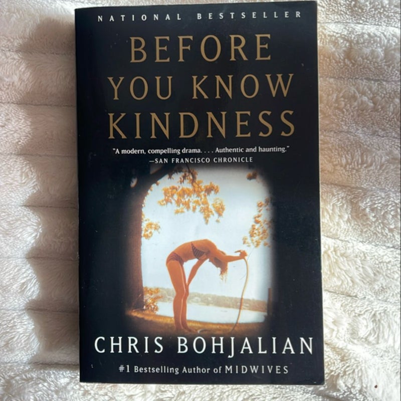 Before You Know Kindness