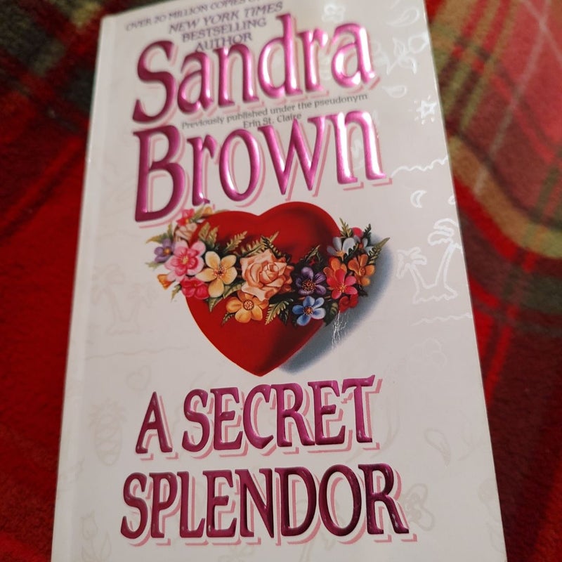 A Secret Splendor