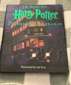 Harry Potter and the Prisoner of Azkaban: the Illustrated Edition