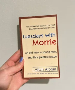 Tuesdays with Morrie