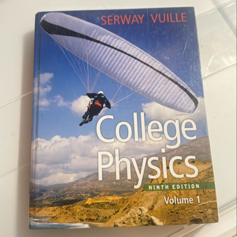 College Physics, Volume 1