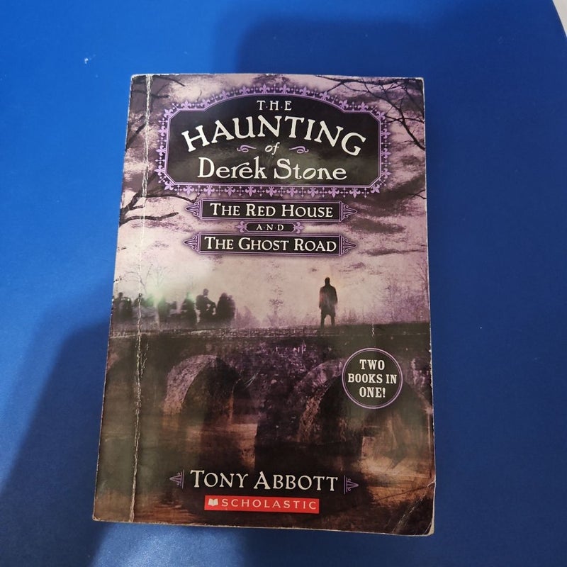 The Haunting of Derek Stone & The Red House and Ghost Road