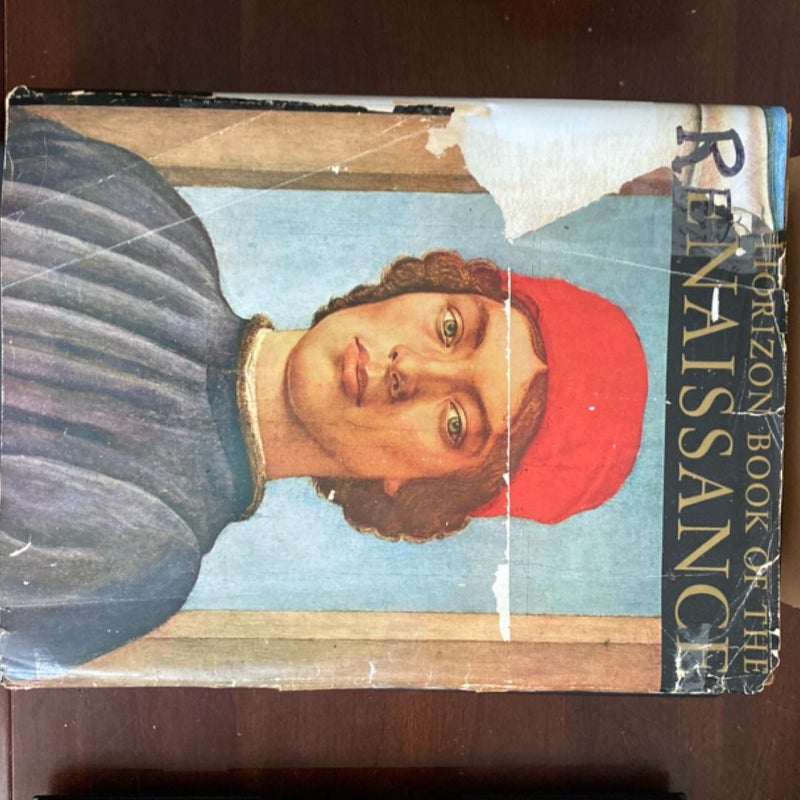 Horizon Book of The Renaissance 