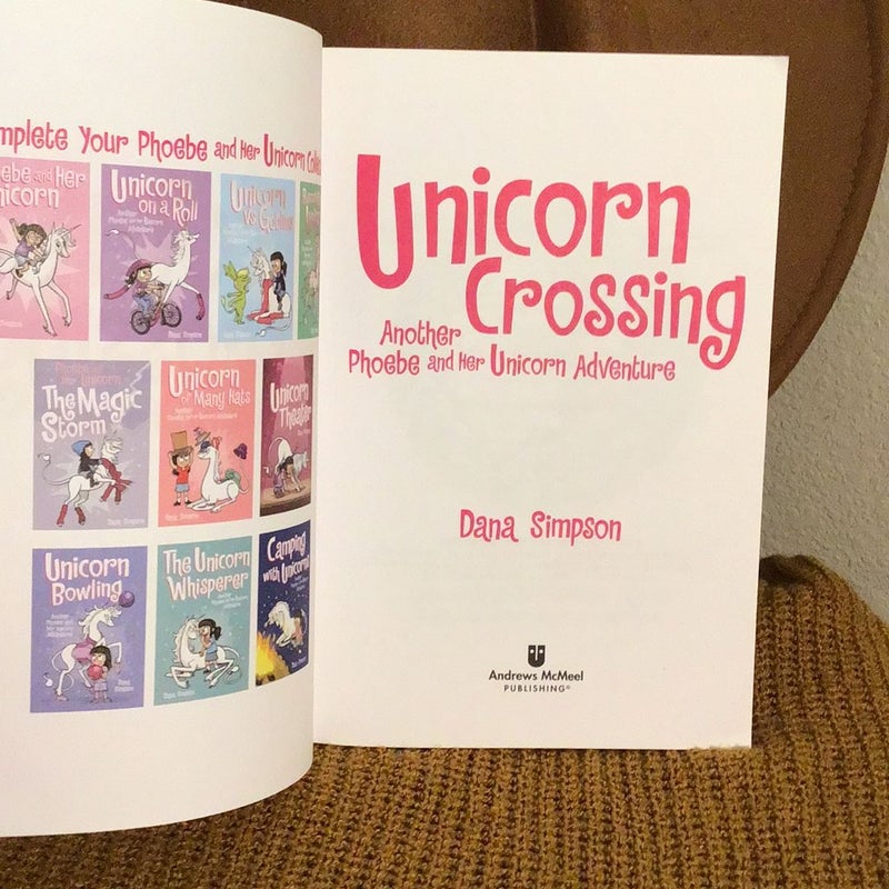 Unicorn Crossing Another Phoebe and Her Unicorn Adventure ( paperback)