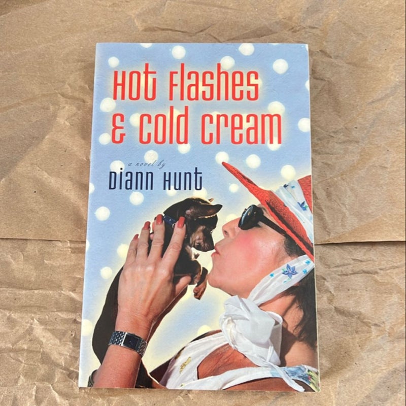 Hot Flashes and Cold Cream