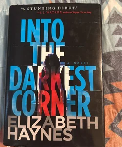 Into the Darkest Corner