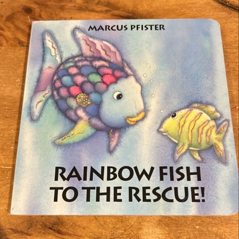 Rainbow Fish to the Rescue!