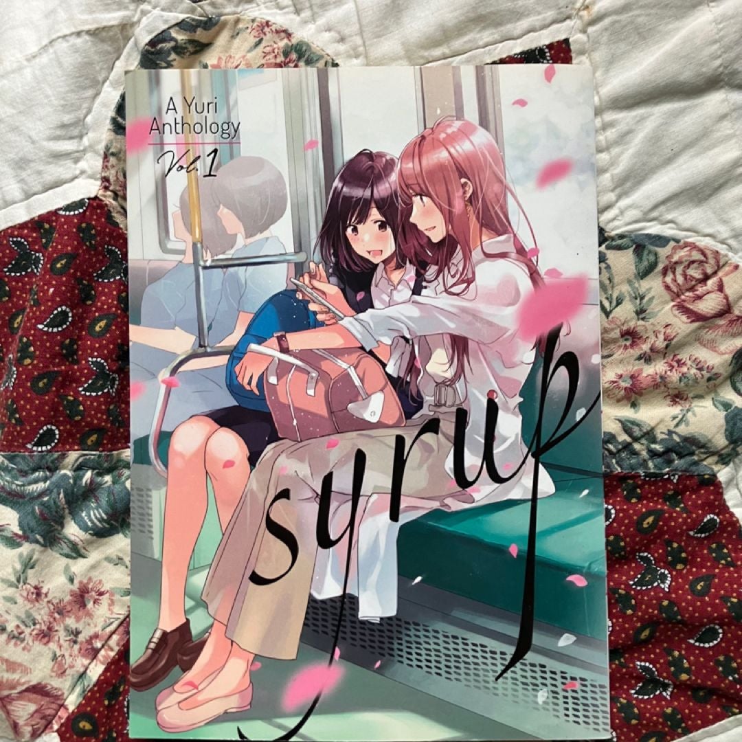 Syrup: a Yuri Anthology Vol. 1