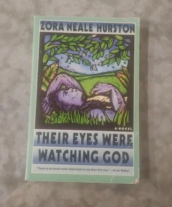 Their Eyes Were Watching God