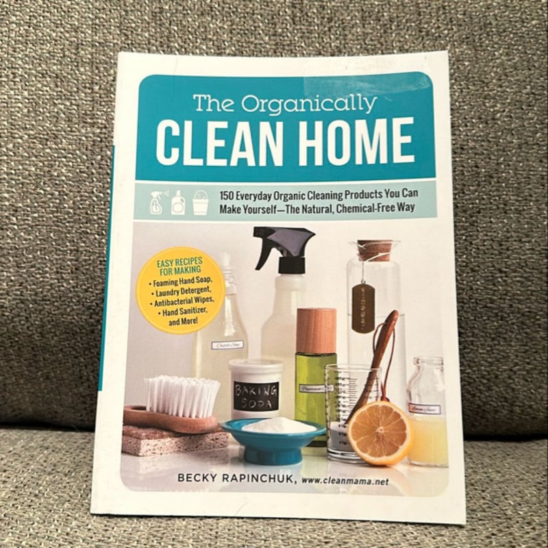 The Organically Clean Home