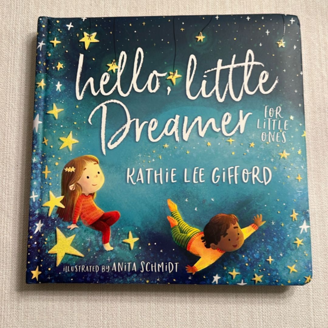 Hello, Little Dreamer for Little Ones