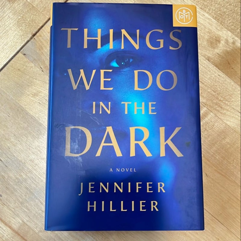 Things We Do in the Dark