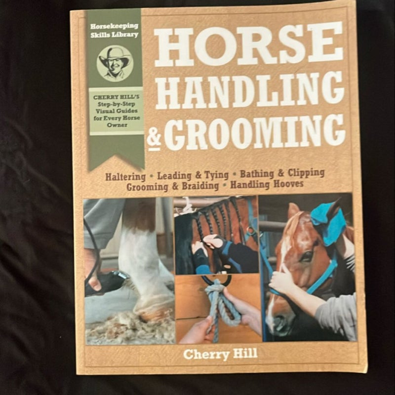 Horse Handling and Grooming