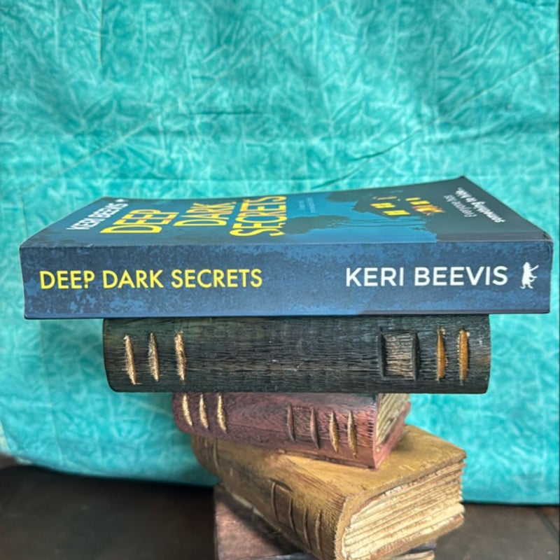 Deep Dark Secrets