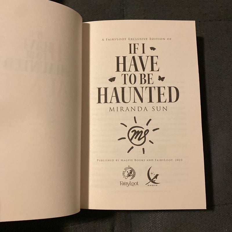 If I Have to Be Haunted Signed FairyLoot Edition