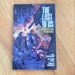 The Last of Us: American Dreams